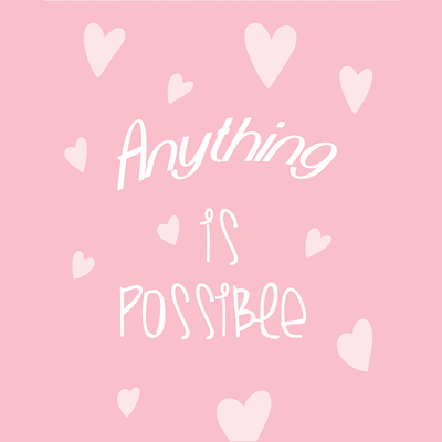 Anything is Possible - canvasnior